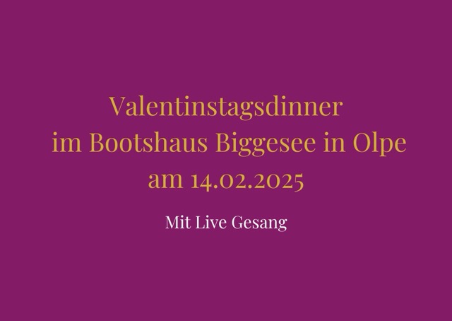 Valentinstag 2025 im Bootshaus Biggesee in Olpe
